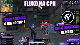 FLUXO NA CPN  FLUXO TOP 1 NO PRIMEIRO DIA MITO AMASSOU DEMAIS 2 BOOYAHS DO FLUXO segueofluxo [upl. by Thomajan]