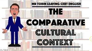 Leaving Cert English  The comparative study  Cultural context [upl. by Nae95]