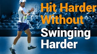 Get Forehand Power WITHOUT swinging harder [upl. by Ruthy]