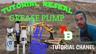 TUTORIAL RESEALPERGANTIAN SEAL POMPA GREASE TIPE PNEOMATIC PART 1 [upl. by Mochun]