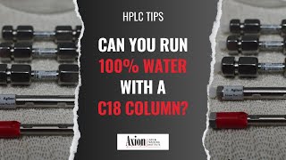 Can you run 100 water with a C18 column [upl. by Hak444]