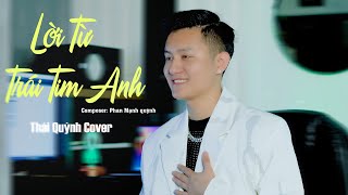 Lời Từ Trái Tim Anh  Phan Mạnh Quỳnh  Thái Quỳnh Cover  Giá như ngày nào anh cũng được bên em [upl. by Azar538]