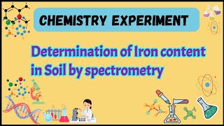 Determination of Iron content in Soil by spectrometry  Experiment or practical [upl. by Cranford]