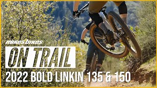 ONTRAIL  The ALL NEW Bold Linkin 135 and 150 [upl. by Jegar]