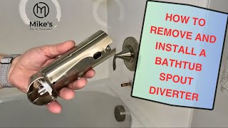 How to FixReplace a Bathtub Spout Diverter [upl. by Eceela]