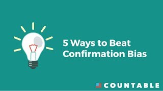 5 Ways to Beat Confirmation Bias [upl. by Inattirb]