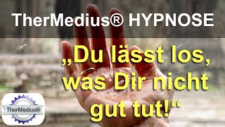 Hypnose „Du lässt los was Dir nicht gut tut“ [upl. by Asyen]