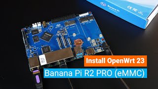 Install OpenWrt 23 on Banana Pi R2 PRO amp PPPoE Speedtest [upl. by Jim2]