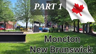 A day in Moncton New Brunswick 1st July 2022 Part 1 [upl. by Seaton]