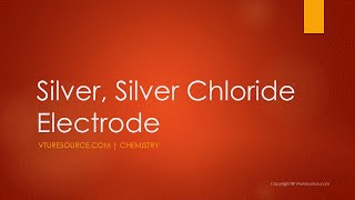 Silver Chloride Electrode [upl. by Noerb699]