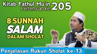 SunnahSunnah Saat Salam dalam Sholat °Eps 205 Kitab Fathul Muin  KH Fakhruddin Al Bantani [upl. by Alyekahs906]