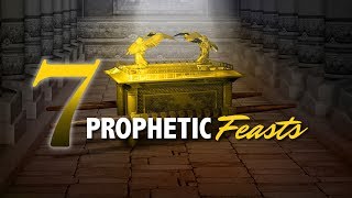 7 Prophetic Biblical Feast Days [upl. by Seline]