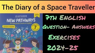 The diary of a space traveller Question Answers Exercises 7th English 202425 [upl. by Anaehr769]