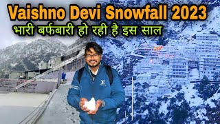 Vaishno devi snowfall 2023  Snowfall in vaishno devi 2023  Vaishno devi yatra 2023  Full Info [upl. by Llabmik]