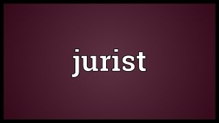 Jurist Meaning [upl. by Spiegel]