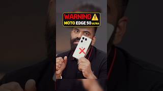 Dont buy Moto edge 50 ultra before watching this video  Moto edge 50 ultra honest review shorts [upl. by Hoban]