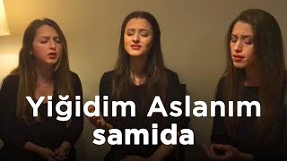 Samida  Yiğidim Aslanım [upl. by Rush]