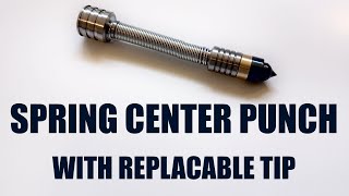 DIY Spring Loaded Center Punch [upl. by Martita704]