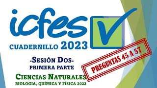 Preguntas ICFES Ciencias Naturales Sesión 2 Cuadernillo 2023 Primera parte [upl. by Dobson89]