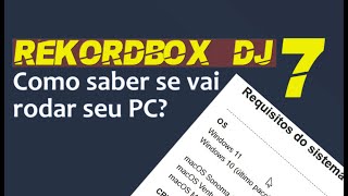 Rekordbox DJ 702 💻Requisitos De Sistema [upl. by Demha]