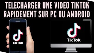 comment télécharger une vidéo tiktok sur pc et Android rapidement [upl. by Eresed]