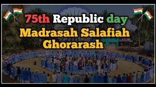 75th Republic Day  Madrarash Salafia Ghorarash [upl. by Artemis471]