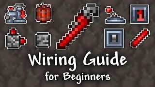 Wiring Guide for Beginners  Terraria 135 [upl. by Edric]