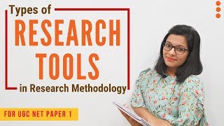 Types of Research Tools Super Easy Explanation UGC NET Paper 1 [upl. by Nodnol]