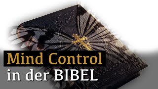 Mind Control in der Bibel oder wie Sekten deine Seele versklaven [upl. by Yenhpad800]