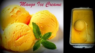 Mango Ice Cream RecipeOnly 3 Ingredients  No eggs No Ice Cream Machines  How To Make [upl. by Belcher]