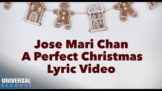 Jose Mari Chan  A Perfect Christmas Official Lyric Video [upl. by Hareehat]