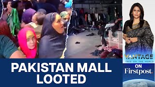 Dream Bazar Mall In Pakistans Karachi Looted On Opening Day  Vantage with Palki Sharma [upl. by Ordisy]