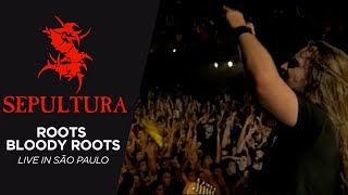 Sepultura  Roots Bloody Roots Live in São Paulo [upl. by Martainn]