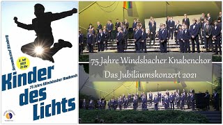 75 Jahre Windsbacher Knabenchor  Das Jubiläumskonzert 2021 im Serenadenhof Nürnberg [upl. by Esiled]