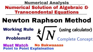 7 Newton Raphson Method  Working Rule amp Problem2  Complete Concept  Numerical Methods [upl. by Akeimahs390]