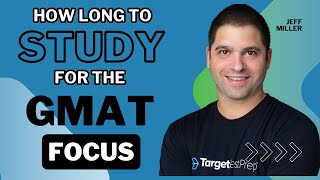 How Long to Study for GMAT Focus GMAT Experts Advice [upl. by Namwob649]