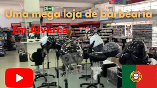 Loja de utensílios pra barbearia e salão em Alverca Portugal 🇵🇹 [upl. by Davidoff]