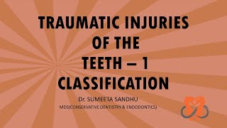 Tooth trauma  Classification [upl. by Faunie396]