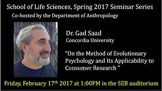 On the Method of Evolutionary Psychology and Its Applicability to Consumer Research SAAD TRUTH380 [upl. by Coke996]