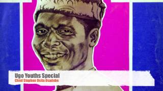 Chief Osita Osadebe Ugo Youths Special [upl. by Airlie922]