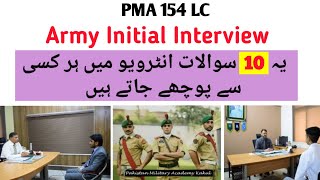 Army Pma 154 Initial Interview most important and repeated questions [upl. by Wsan]