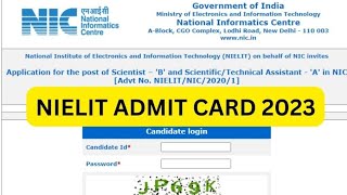 NIELIT Admit Card 2023 Scientist B Hall Ticket Download  nielitgovin [upl. by Geller]