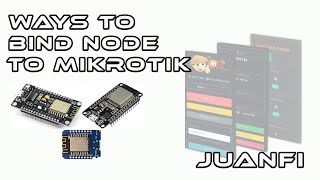 Mga paraan ng pagBind ng node sa Mikrotik  JuanFi [upl. by Alys608]