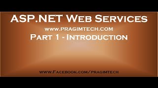 Part 1 Introduction to asp net web services [upl. by Marietta868]