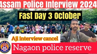 nagaon police reserve aji interview cancel suwali 😭😭😭😭3 Octobernilutpalsaikia9957 [upl. by Yreneh411]