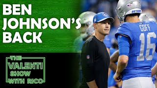 Ben Johnson Is Staying With The Lions  The Valenti Show with Rico [upl. by Khichabia]