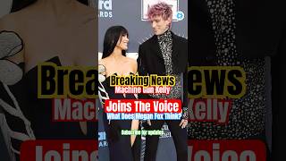 MGK Joins The Voice Amid Megan Fox Pregnancy thevoice shorts viral [upl. by Attekahs]