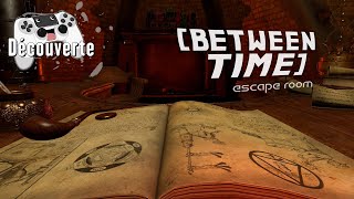 Between Time Escape Room  Lets Play Découverte Switch [upl. by Ardyth]