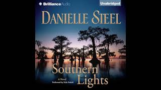 Southern Lights By Danielle Steel  Audiobook Full [upl. by Eissat]