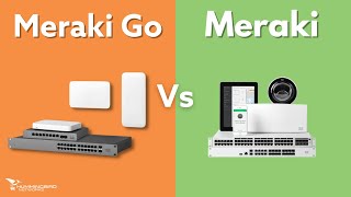 Meraki vs Meraki Go Everything You Need to Know [upl. by Drusus]